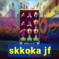 skkoka jf